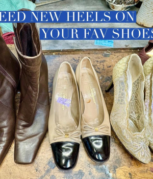 Shoe repairs and heels